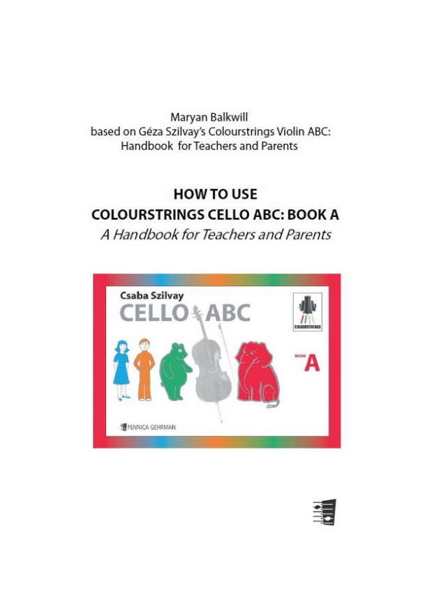 Colourstrings Cello ABC: Book A Handbook for Teachers and Parents